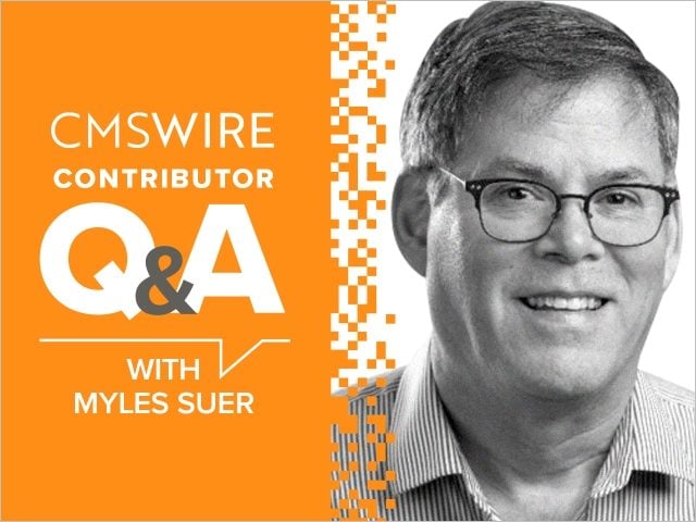 Illustration in orange backdrop and white lettering. Says on the left, "CMSWire Contributor Q&A With Myles Suer" and has Myle’s headshot in black and white to the right.