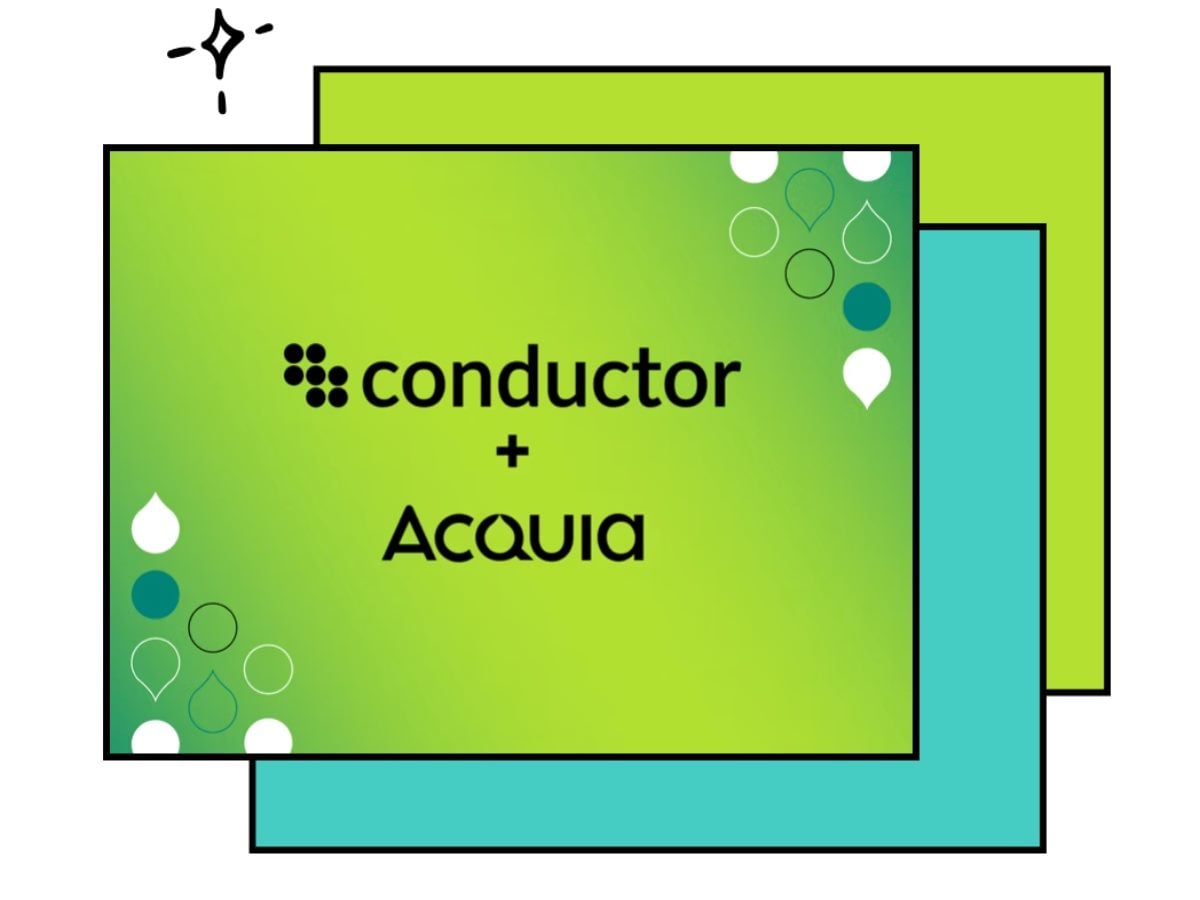 Graphic with green tint showing "Conductor + Acquia" 