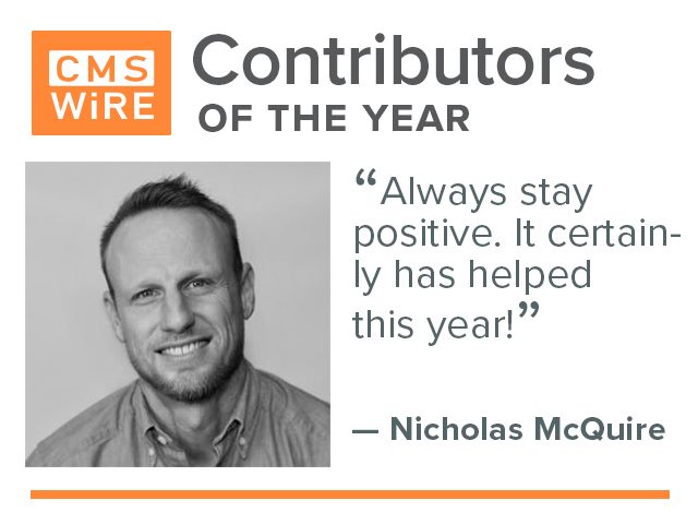 Nicholas McQuire, "Always stay positive. It certainly has  helped this year!"