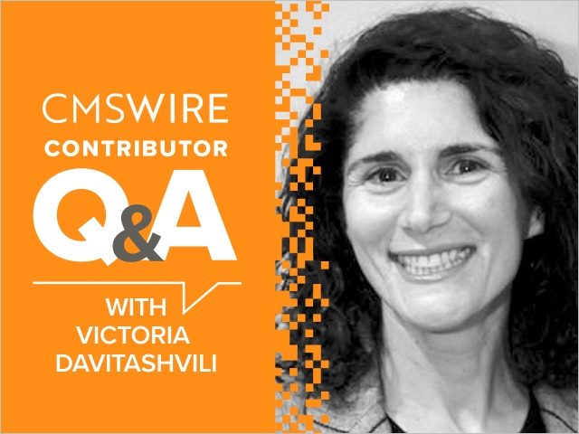 Illustration in orange backdrop and white lettering. Says on the left, "CMSWire Contributor Q&A With Victoria Davitashvili" and has Victoria’s headshot in black and white to the right.