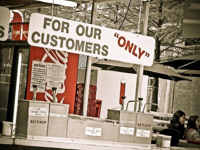 "for our customers "only"" sign 