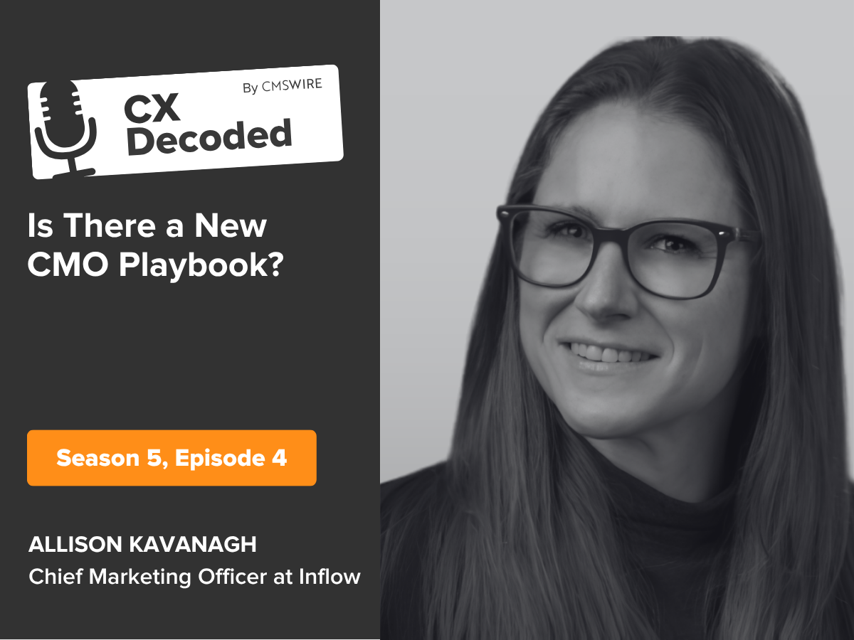 CX Decoded podcast graphic featuring Allison Kavanagh, Chief Marketing Officer at Inflow, for Season 5, Episode 4, titled "Is There a New CMO Playbook?" The left panel shows the CX Decoded by CMSWire logo and episode details on a dark background with an orange season/episode badge. The right panel features a black-and-white headshot of Kavanagh, a woman with long straight hair and dark-framed glasses, smiling against a light gray background.