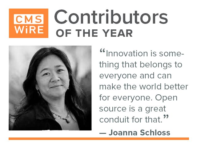 CMSWire contributor of 2019, Joanna Schloss: "Innovation is something that belongs to everyone and can make the world better for everyone. Open source is a great conduit for that."