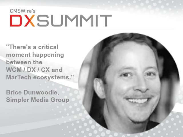 headshot of brice dunwoodie ceo of simpler media group, inc., wrapped inside a quote from dunwoodie about the DX Summit conference