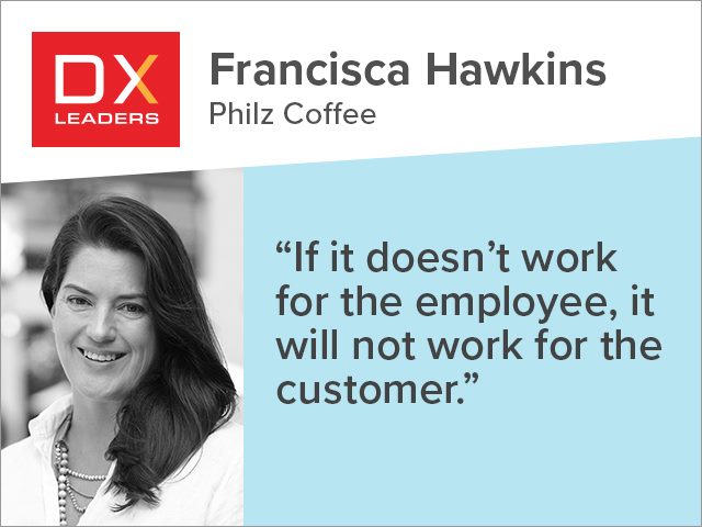Francisca Hawkins of Philz Coffee: "If it doesn't work for the employee, it will not work for the customer."