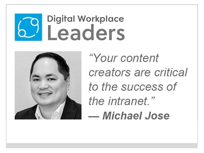 Michael Jose, VP of IT at Talend: "Your content creators are critical to the success of the intranet."